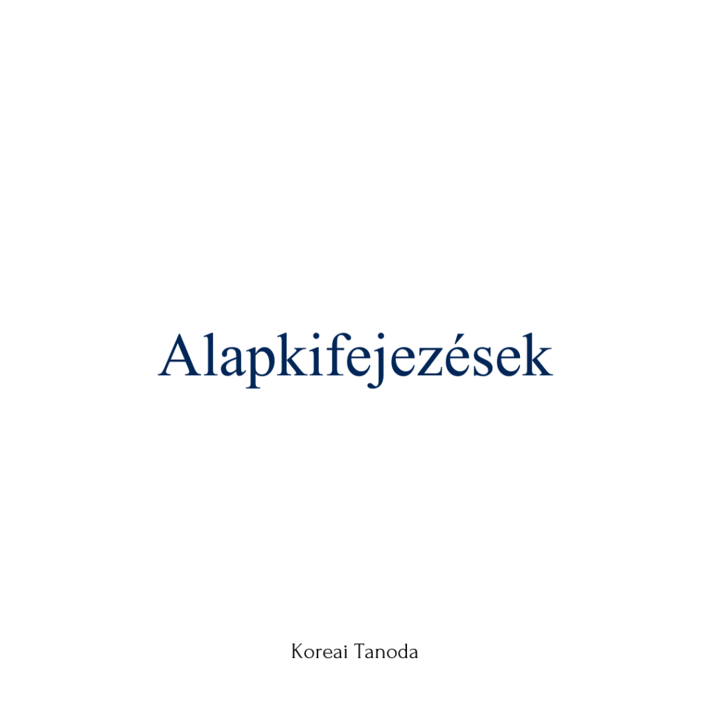 Alapkifejezések